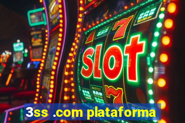 3ss .com plataforma